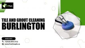 Tile and Grout Cleaning Burlington