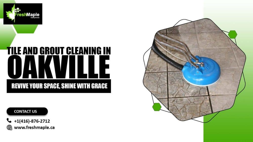 Tile and Grout Cleaning Oakville