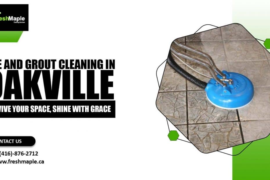 Tile and Grout Cleaning Oakville