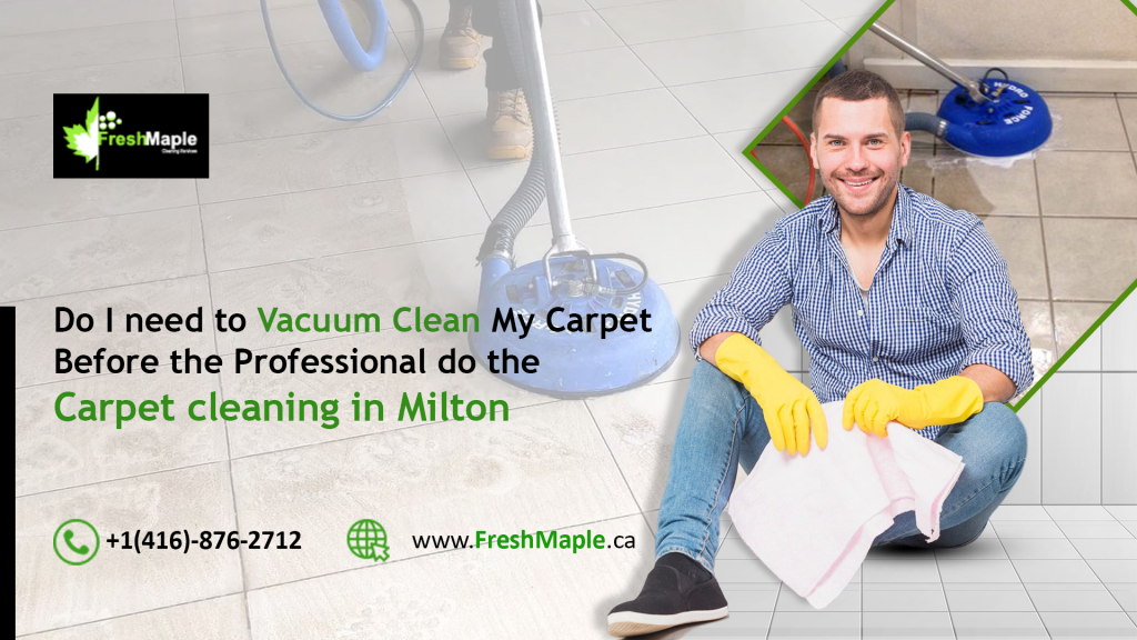The Professionals do the Carpet Cleaning in Milton