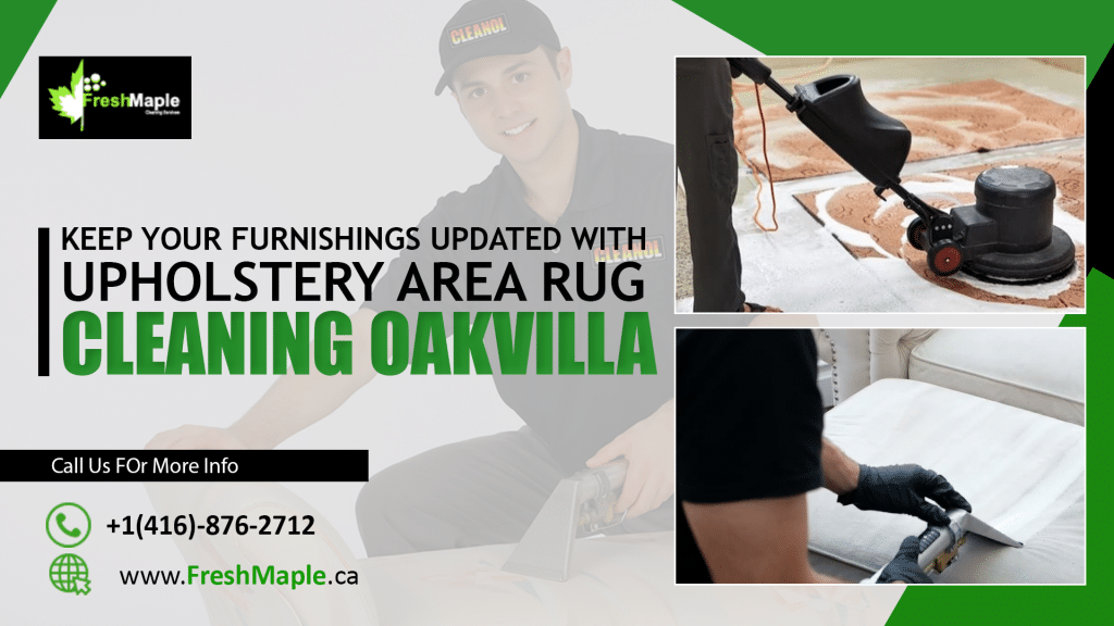 Upholstery area Rug Cleaning Oakville