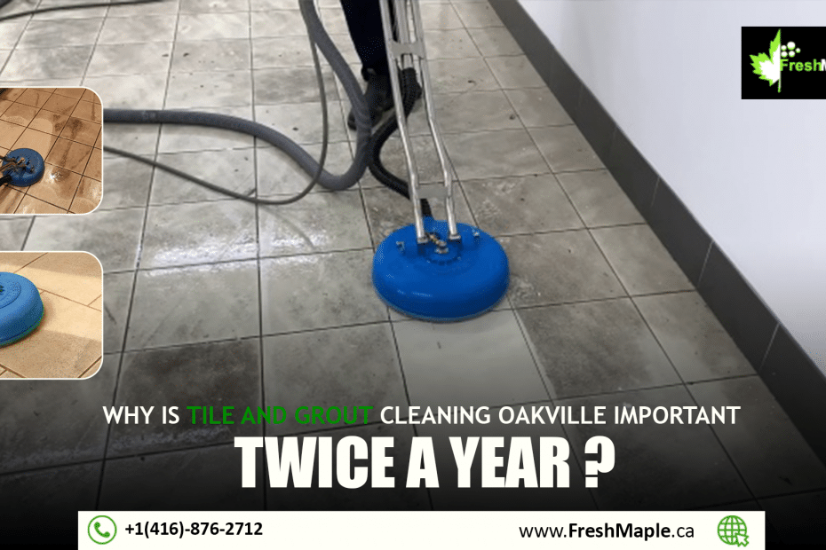 tile and grout Cleaning Oakville